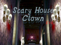 Oyun Scary House Clown Evil