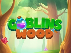 Oyun Goblins Wood