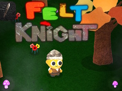 Oyun Felt Knight