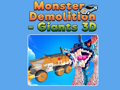 Oyun Monster Demolition - Giants 3D