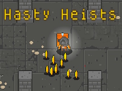 Oyun Hasty Heists