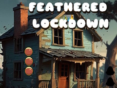 Oyun Feathered Lockdown
