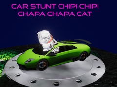 Oyun Car Stunt Chipi Chipi Chapa Chapa Cat