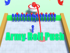 Oyun Army Roll Push