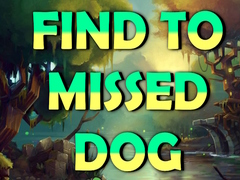 Oyun Find To Missed Dog