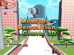 Oyun Monster Demolition Giants 3d