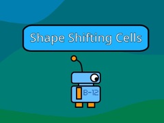 Oyun Shape Shifting Cells