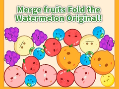 Oyun Merge fruits Fold the Watermelon Original!