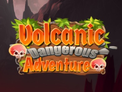 Oyun Volcanic Danger Adventure