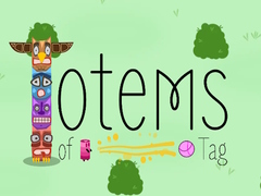Oyun Totems of Tag