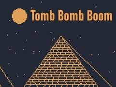 Oyun Tomb Bomb Boom
