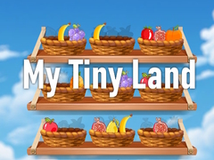 Oyun My Tiny Land