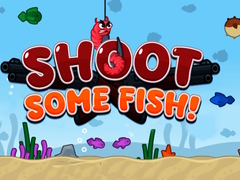 Oyun Shoot Some Fish!