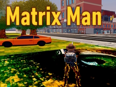Oyun Matrix Man