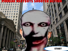 Oyun Pinhead Nextbots Shooter Action