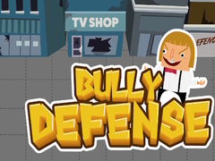 Oyun Bully Defense