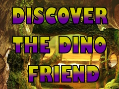 Oyun Discover The Dino Friend