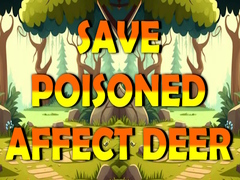 Oyun Save Poisoned Affect Deer