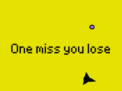 Oyun One Miss And You Lose