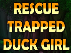 Oyun Rescue Trapped Duck Girl