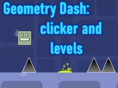 Oyun Geometry Dash: clicker and levels