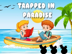 Oyun Trapped in Paradise