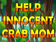 Oyun Help Innocent Crab Mom