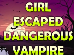Oyun Girl Escaped Dangerous Vampire
