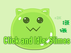 Oyun Click and Idle: Slimes