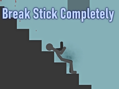 Oyun Break Stick Completely
