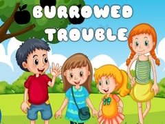 Oyun Burrowed Trouble