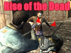 Oyun Rise of the Dead