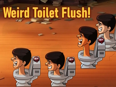 Oyun Weird Toilet Flush!