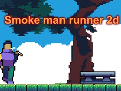 Oyun Smoke man runner 2d
