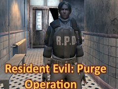 Oyun Resident Evil: Purge Operation