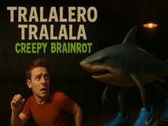 Oyun Tralalero Tralala Creepy Brainrot