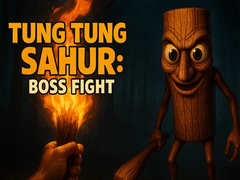 Oyun Tung Tung Sahur Boss Fight