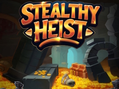 Oyun Stealthy Heist
