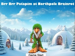 Oyun Brr Brr Patapim at Northpole Brainrot