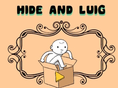 Oyun Hide and Luig