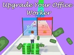 Oyun Upgrade Your Office Worker