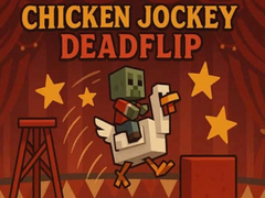Oyun Chicken Jockey Deadflip