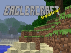 Oyun Eaglercraft singleplayer!