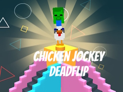 Oyun Chicken Jockey Deadflip