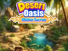 Oyun Desert Oasis Hidden Secrets