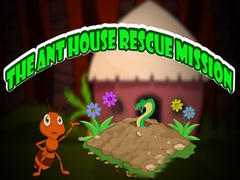 Oyun The Ant House Rescue Mission