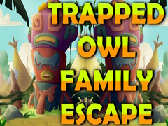 Oyun Trapped Owl Family Escape