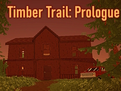 Oyun Timber Trail: Prologue