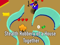 Oyun Stealth Robbery of a House Together