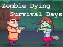 Oyun Zombie Dying Survival Days